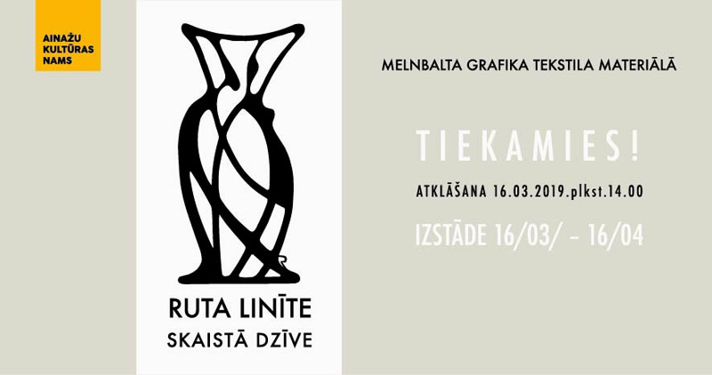 RUTAS LINĪTES izstāde SKAISTĀ DZĪVE