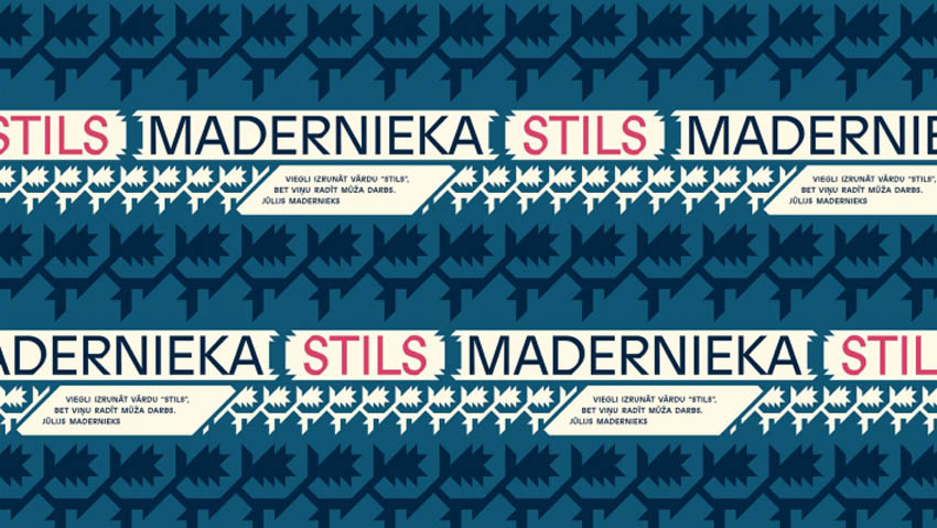 MADERNIEKA STILS izstāde Dekoratīvās mākslas un dizaina muzejā