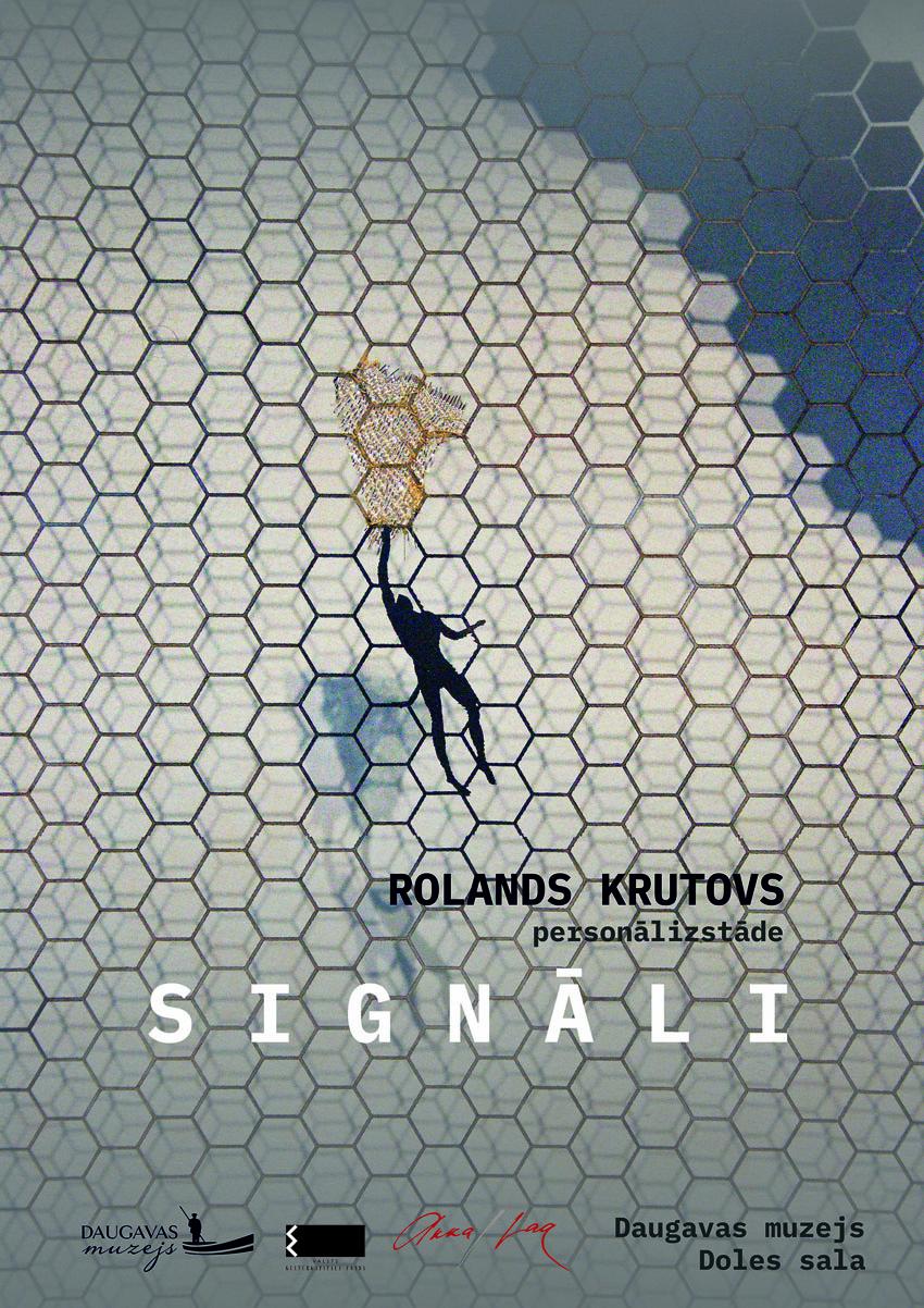 Izstāde SIGNĀLI. Rolands Krutovs