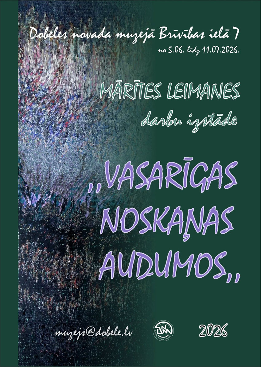 Mārītes Leimanes darbu izstāde VASARĪGAS NOSKAŅAS AUDUMOS