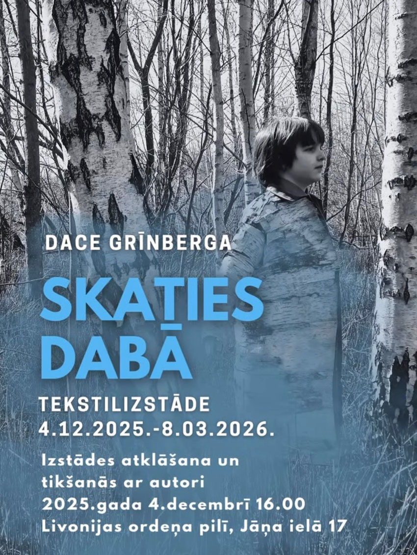 Daces Grīnbergas personālizstāde SKATIES DABĀ