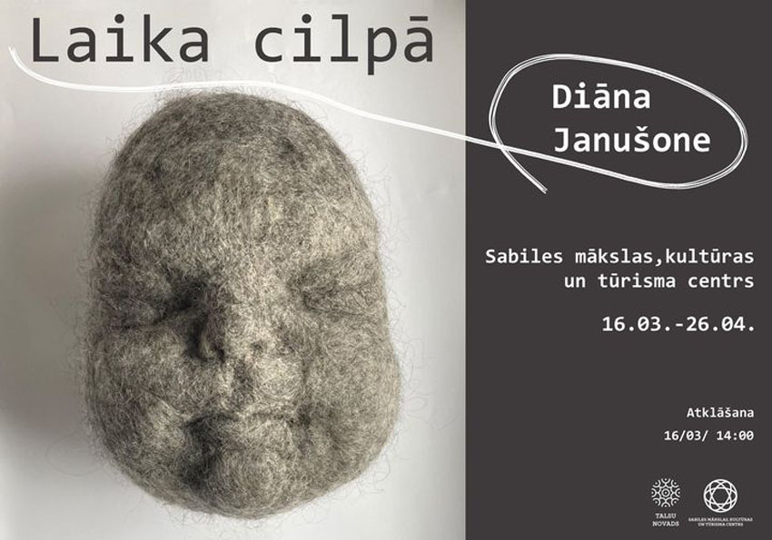 Diānas Janušones personālizstāde LAIKA CILPĀ
