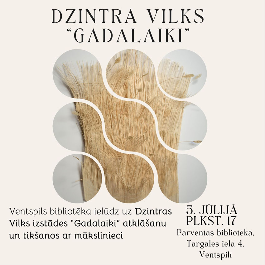 Dzintras Vilks izstāde GADALAIKI 