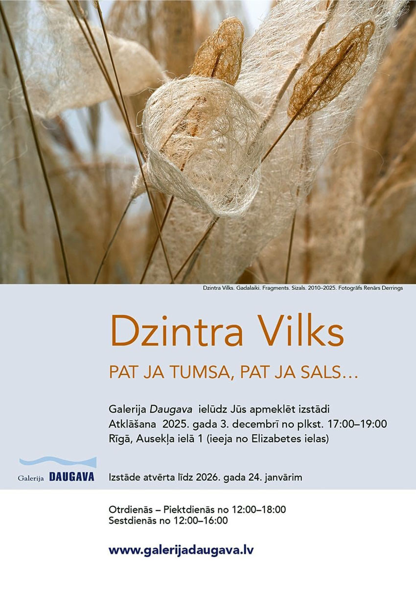 Dzintras Vilks izstāde PAT JA TUMSA, PAT JA SALS