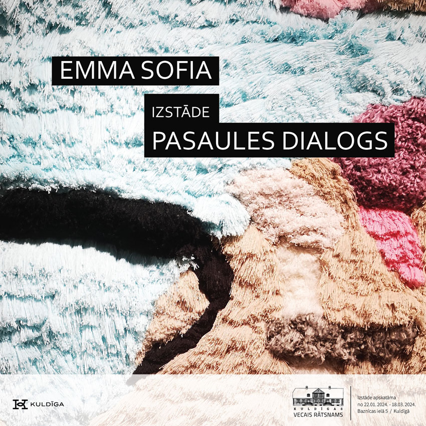 Emmas Sofias izstāde PASAULES DIALOGS