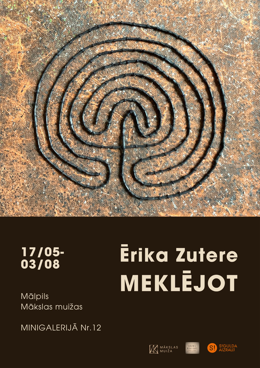 Ērikas Zuteres izstāde MEKLĒJOT