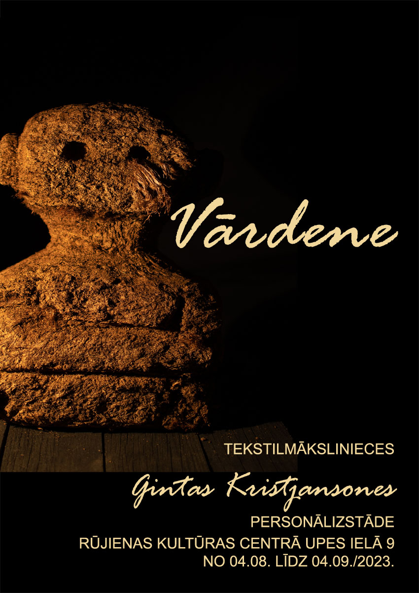 Tekstilmākslinieces Gintas Kristjansones izstāde VĀRDENE