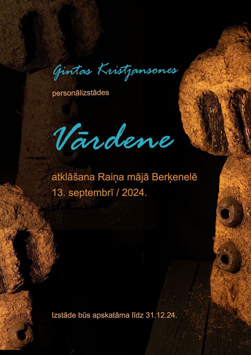 Gintas Kristjansones personālizstāde VĀRDENE