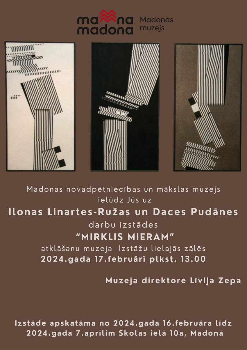 Ilonas Linartes-Ružas un Daces Pudānes izstāde MIRKLIS MIERAM
