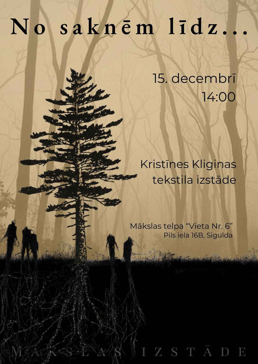 Kristīnes Kliginas tekstila izstāde NO SAKNĒM LĪDZ ...