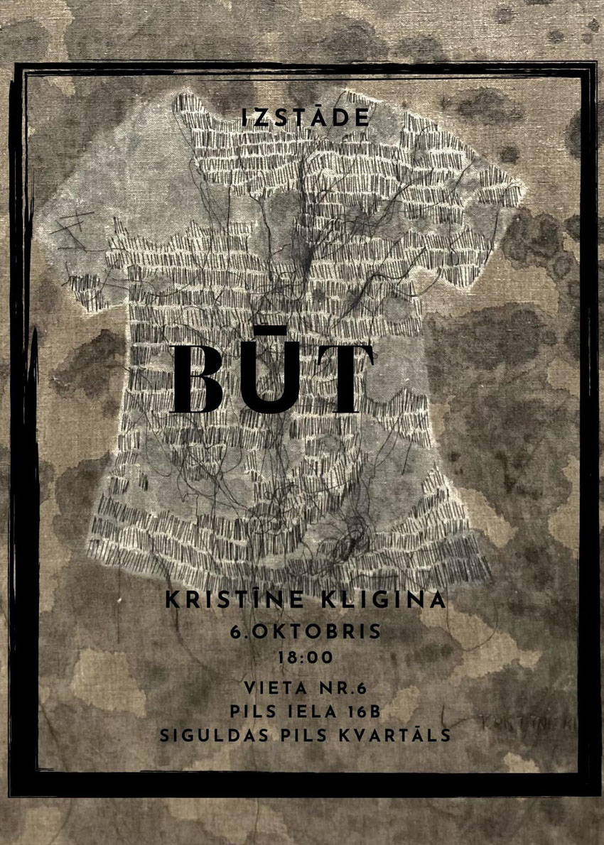 Kristīnes Kliginas izstāde BŪT