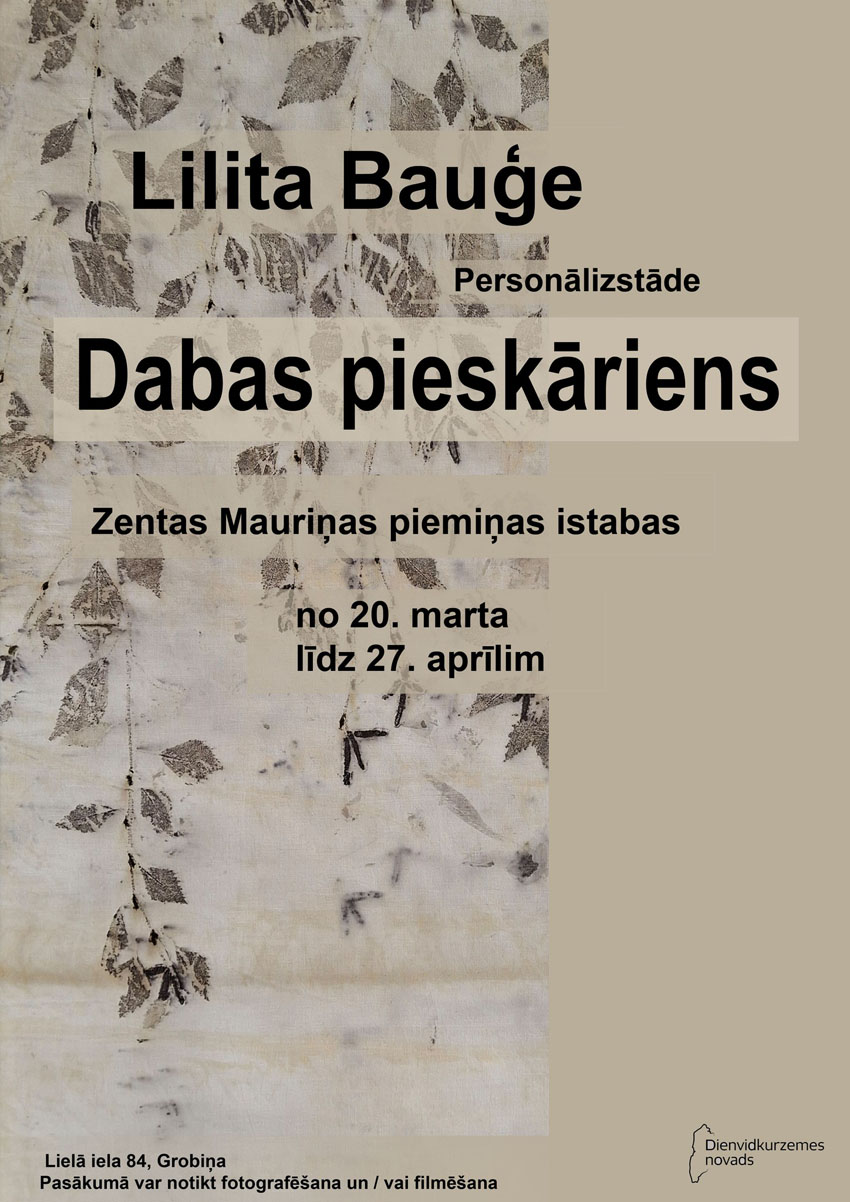 Lilitas Bauģes personālizstāde DABAS PIESKĀRIENS