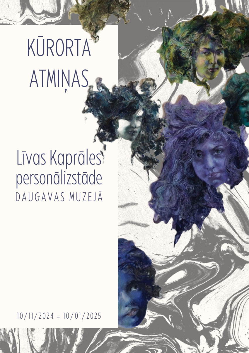 Līvas Kaprāles personālizstāde KŪRORTA ATMIŅAS