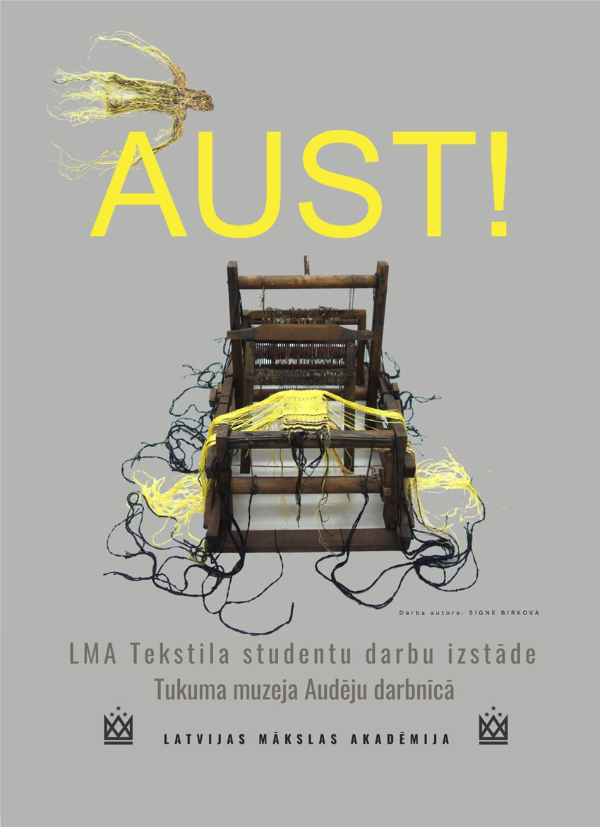 LMA Tekstila studentu darbu izstāde AUST!