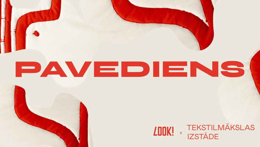 Jauno tekstilmākslinieku izstāde PAVEDIENS galerijā LOOK