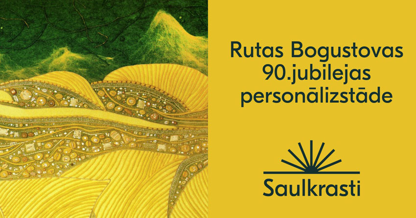 Rutas Bogustovas 90. jubilejas personālizstāde