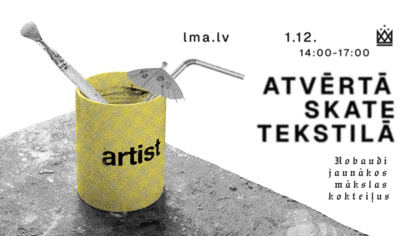 NENOKAVĒ Mākslas akadēmijā ATVĒRTO SKATI TEKSTILĀ!